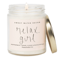 Relax, Girl Soy Candle - Clear Jar - 9 oz (Relaxation) - Sweet Water Decor - Candles