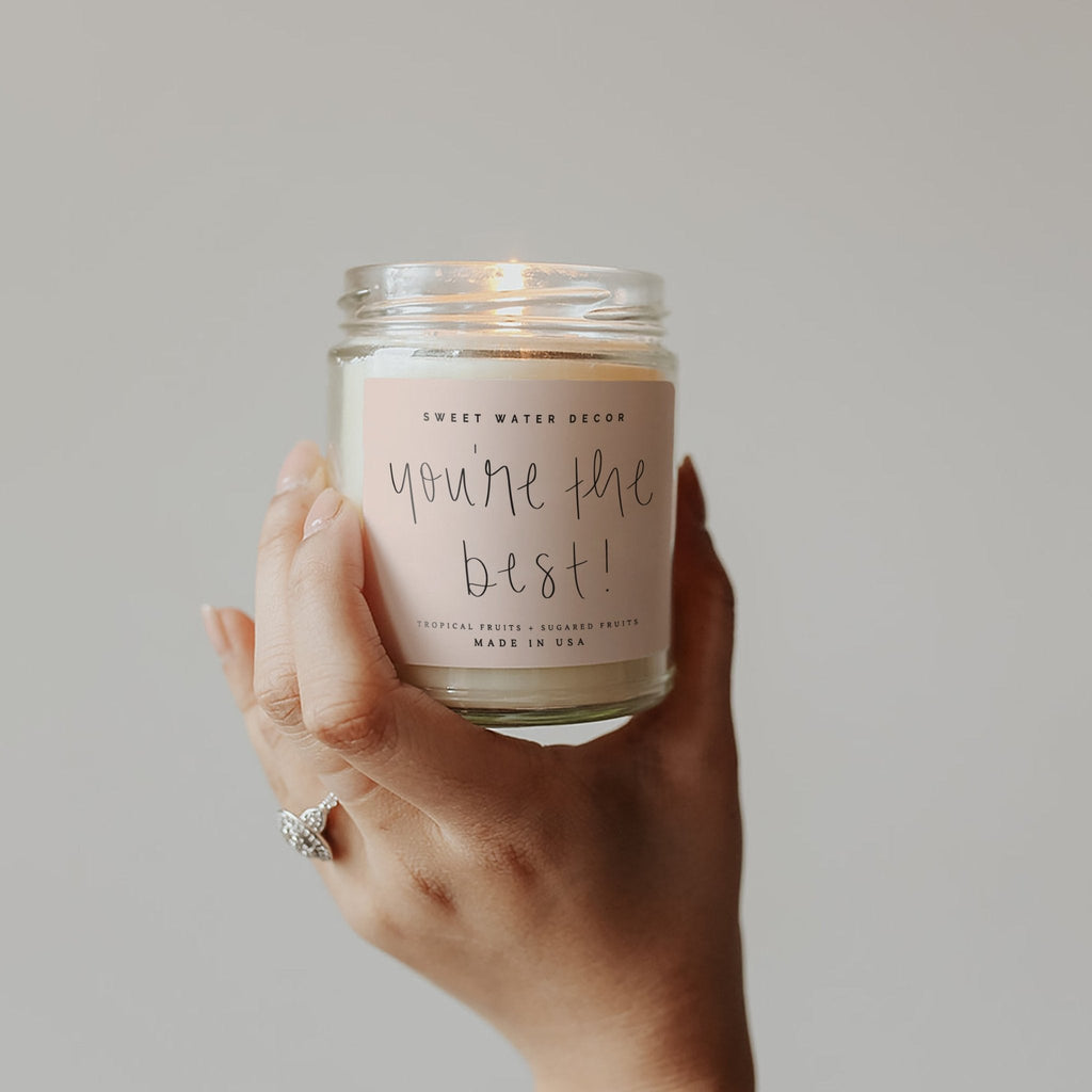 You're The Best! Soy Candle - Clear Jar - 9 oz - Sweet Water Decor - Candles