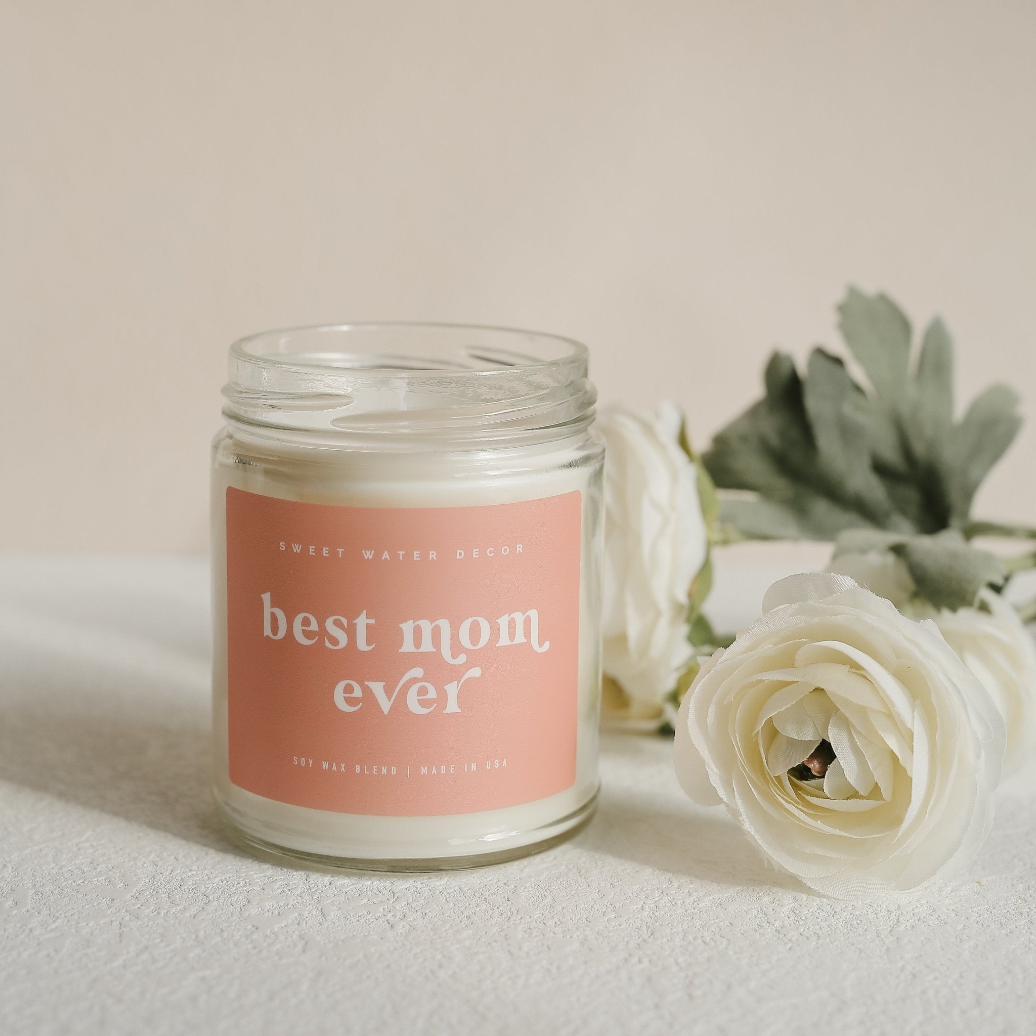 Best Mom Ever! Soy Candle - Clear Jar - 9 oz - Sweet Water Decor - Candles