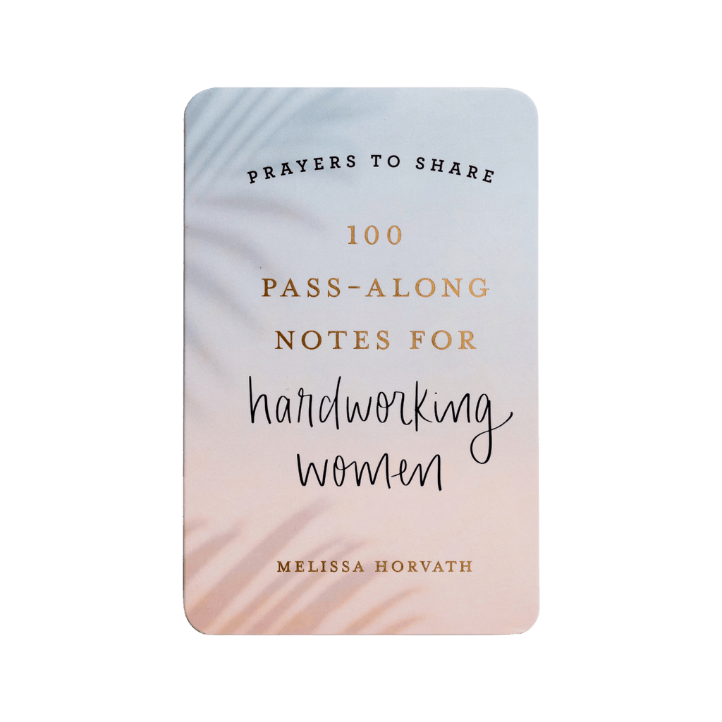 Prayers To Share - 100 Pass - Along Notes for Hardworking Women - Sweet Water Decor - Prayer Cards